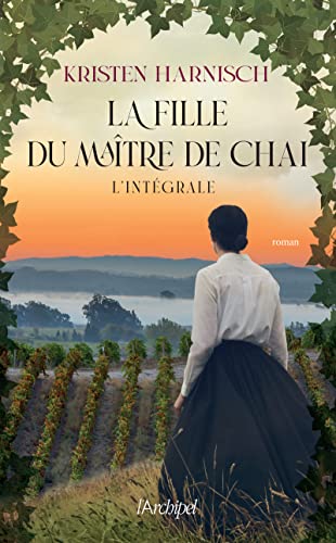 La fille du maître de chai: l'intégrale