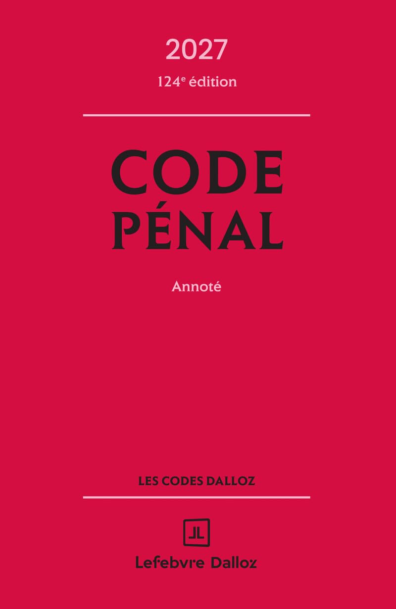Code pénal: Annoté (édition 2027)