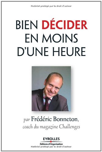 Bien décider en moins d'une heure