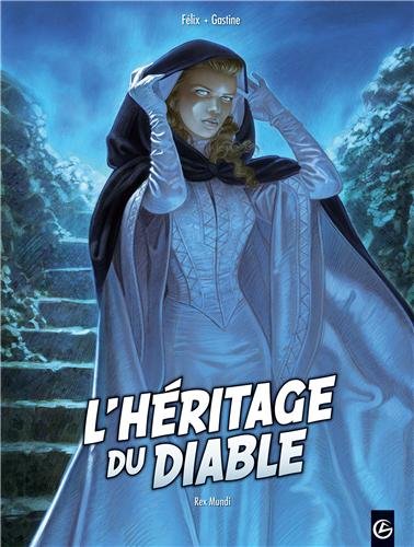 L'héritage du diable Tome 3: rex mundi
