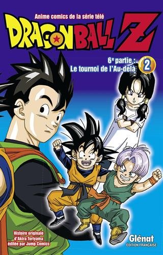 Dragon Ball Z - 6e partie - Tome 02 - Le Tournoi de l'Au-delà