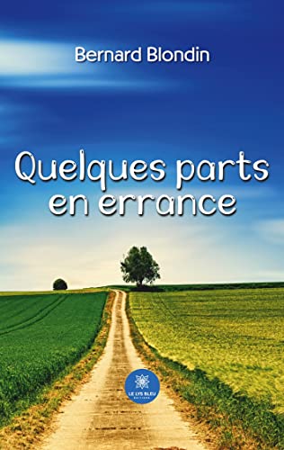 Quelques parts en errance