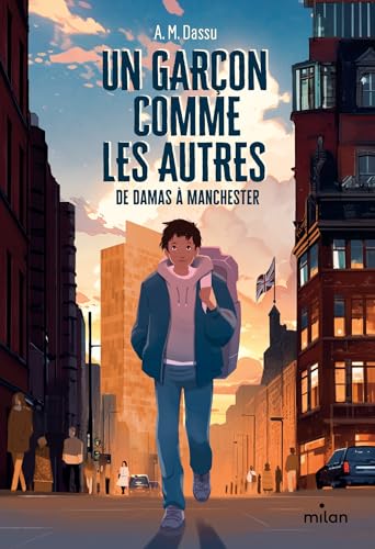 Un garçon comme les autres: de Damas à Manchester