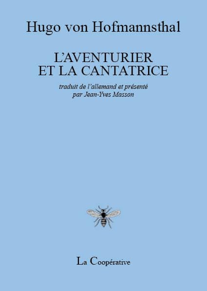 L'AVENTURIER ET LA CANTATRICE - Pièce en deux tableaux