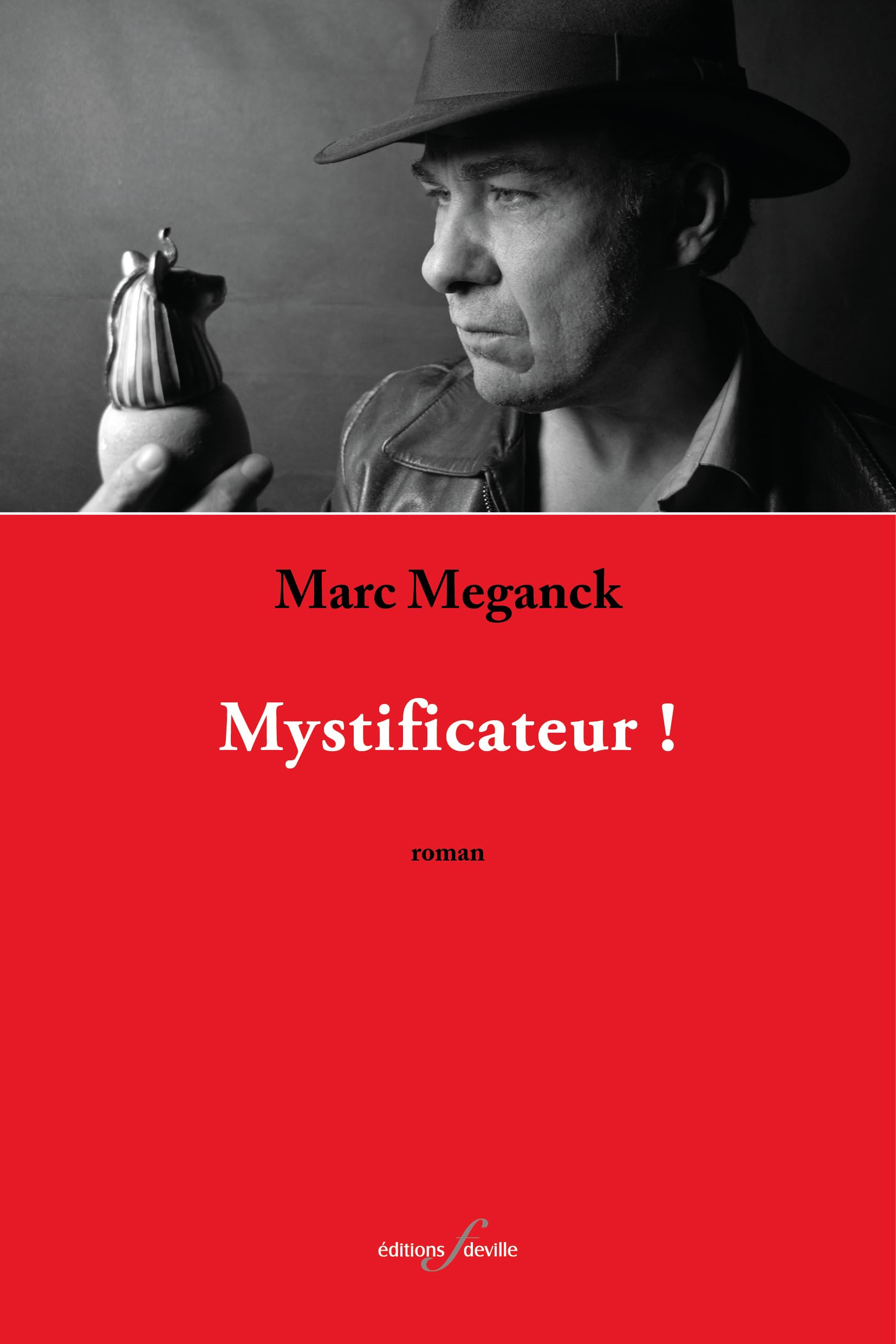 Mystificateur!
