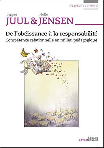 De l'obéissance à la responsabilité - compétence relationnelle en milieu pédagogique