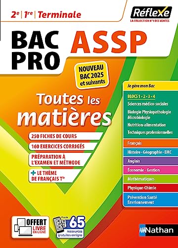 Bac pro ASSP, 2e, 1re, terminale: toutes les matières: nouveau bac 2025 et suivants
