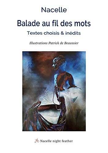 Balade au fil des mots: textes choisis & inédits