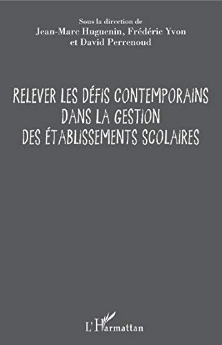 Relever les défis contemporains dans la gestion des établissements scolaires