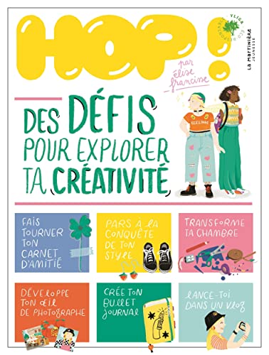 Hop!: des défis pour explorer ta créativité