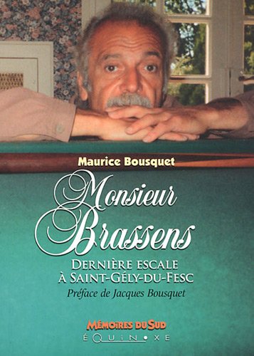 Monsieur Brassens, dernière escale à Saint-Gély-du-Fesc