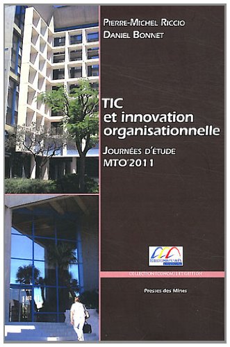 TIC et innovation organisationnelle - journées d'étude mto'2011