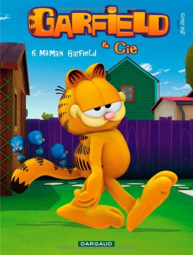 Garfield & Cie Tome 6: maman Garfield
