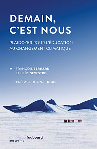 Demain, c'est nous: plaidoyer pour l'éducation au changement climatique