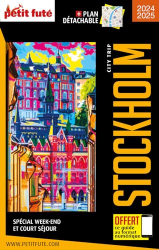 Stockholm: spécial week-end et court séjour: 2024-2025