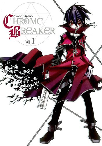 Chrome breaker Tome 1