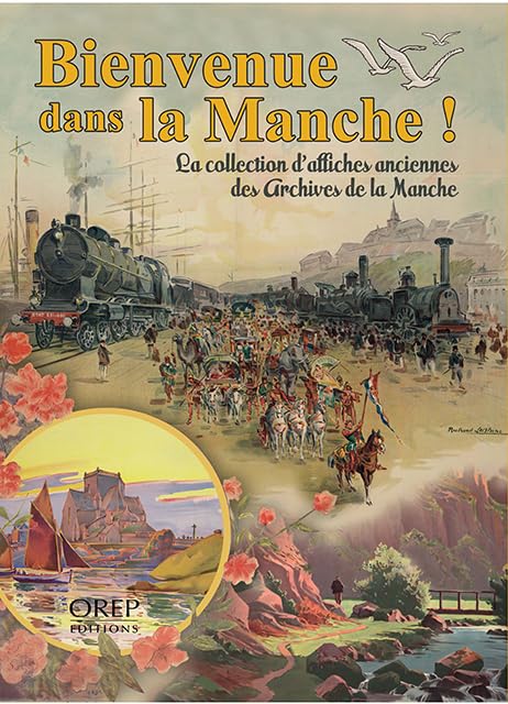 Bienvenue dans la manche! la collection d'affiches anciennes des archives de la manche