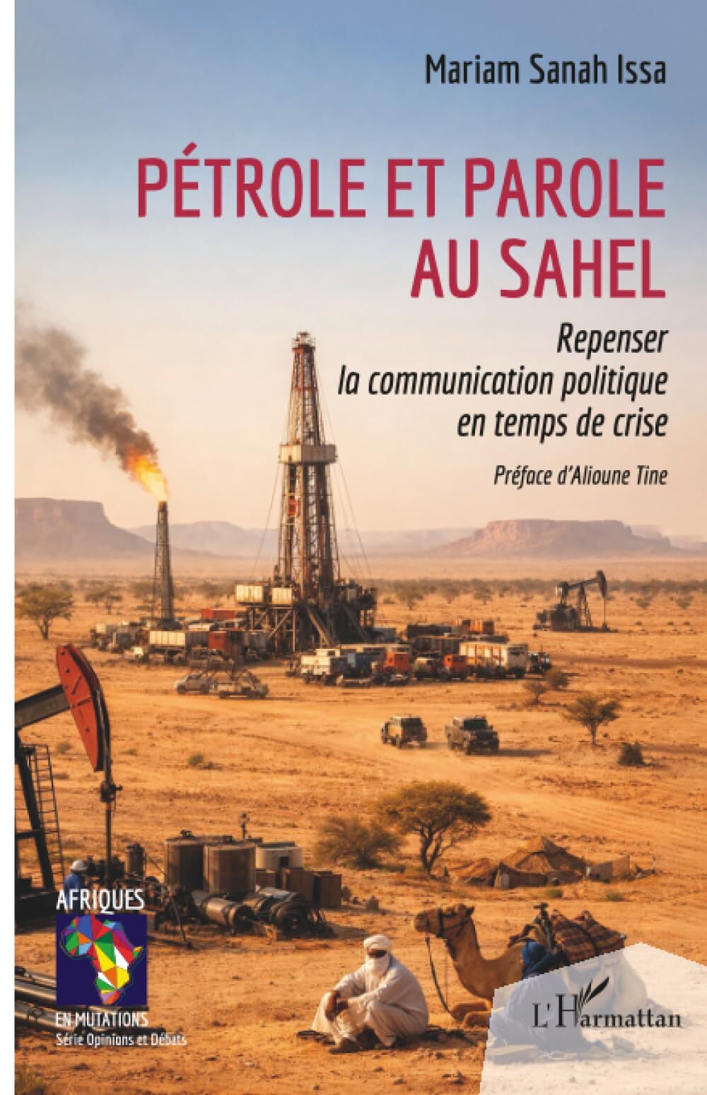 Pétrole et parole au Sahel: Repenser la communication politique en temps de crise