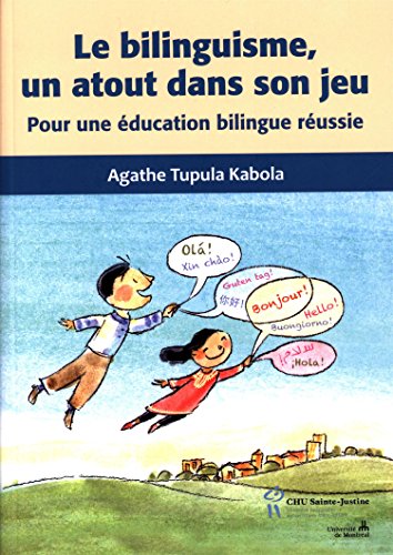 Le bilinguisme, un atout dans son jeu - pour une éducation bilingue réussie