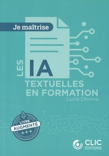 Je maîtrise: Les IA textuelles en formation