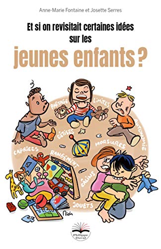 Et si on revisitait certaines idées sur les jeunes enfants?