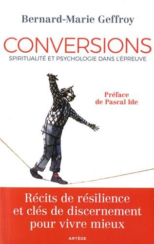 Conversions - quand spiritualité et psychologie se rencontrent