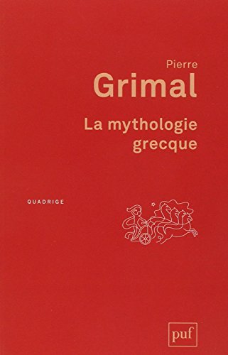 La mythologie grecque (2e édition)