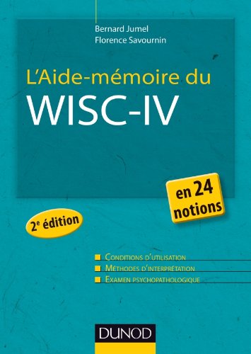 L'Aide-mémoire du Wisc-IV - 2e éd. - en 24 notions