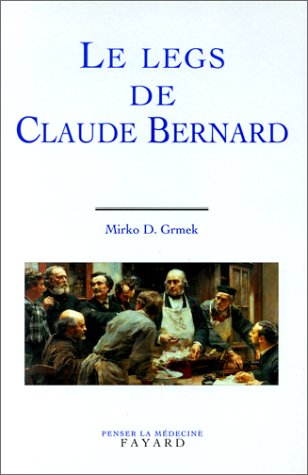 Le Legs de Claude Bernard