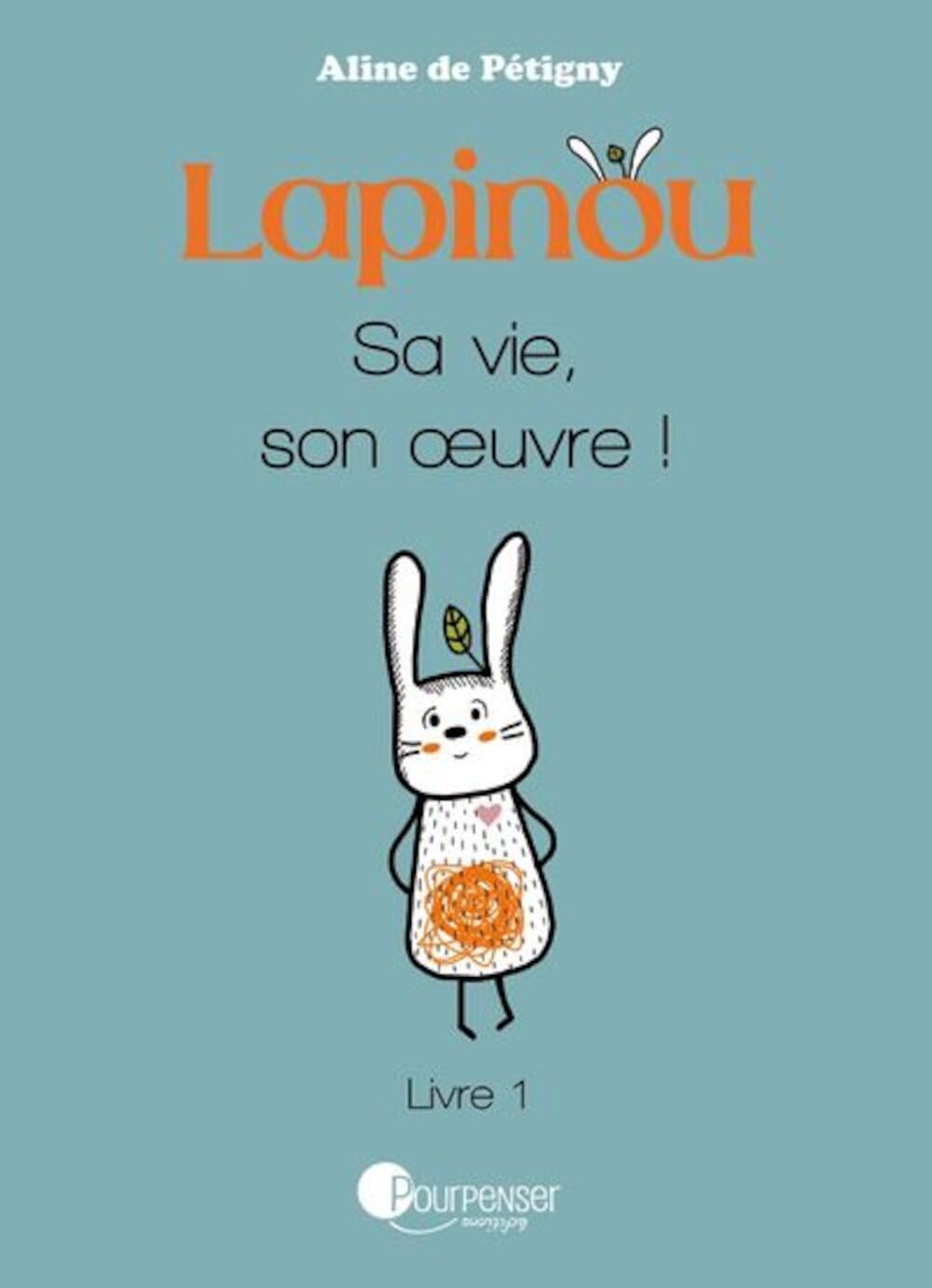 Lapinou: Sa vie, son oeuvre!