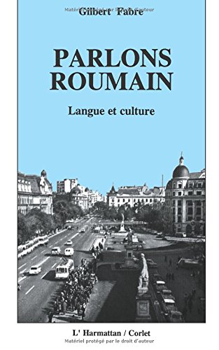 Parlons roumain - langue et culture