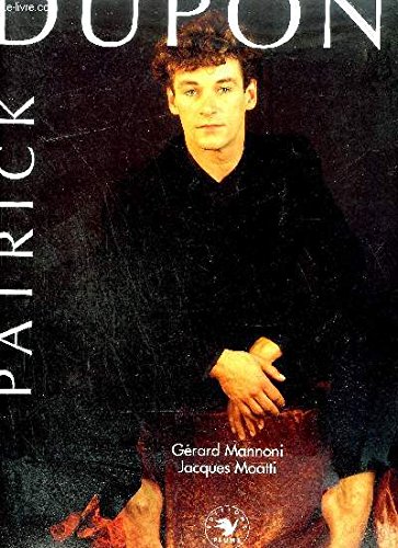 Patrick Dupond - Gérard Mannoni, Jacques Moatti