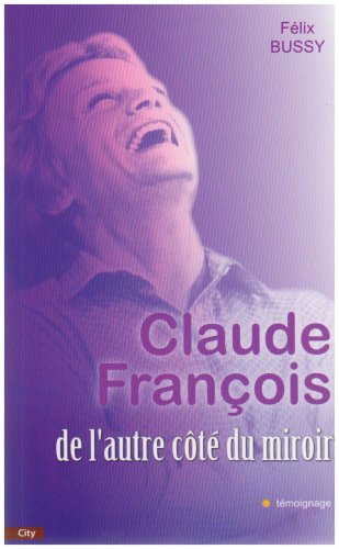 Claude François - De l'autre côté du miroir