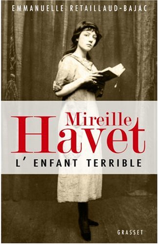 Mireille Havet l'enfant terrible