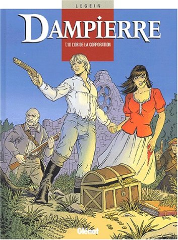 Dampierre - Tome 10 - L'Or de la corporation