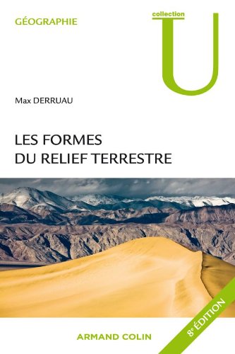 Les formes du relief terrestre: notions de géomorphologie