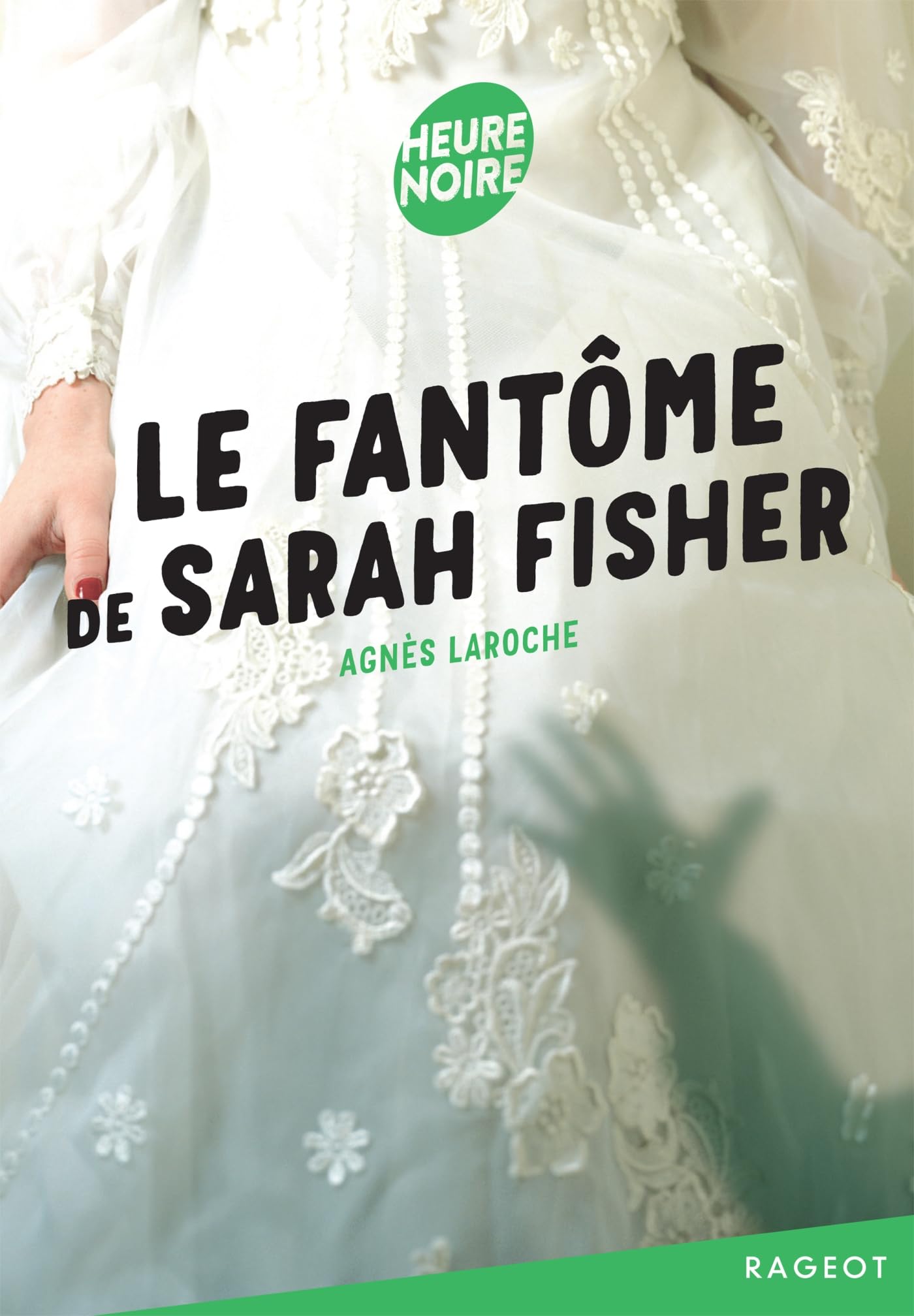 Le fantôme de Sarah Fisher