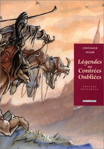 Légendes des contrées oubliées - intégrale