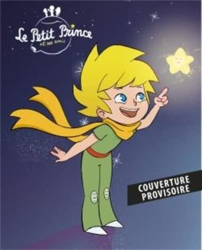 Le Petit Prince & ses amis: Demander la Lune
