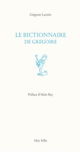Le bictionnaire de Grégoire