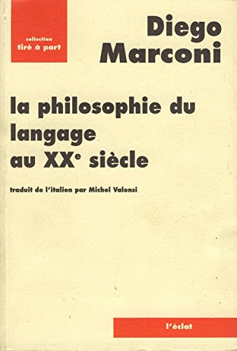 La philosophie du langage au XXe siècle