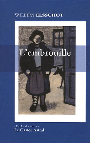 L'Embrouille - Willem Elsschot