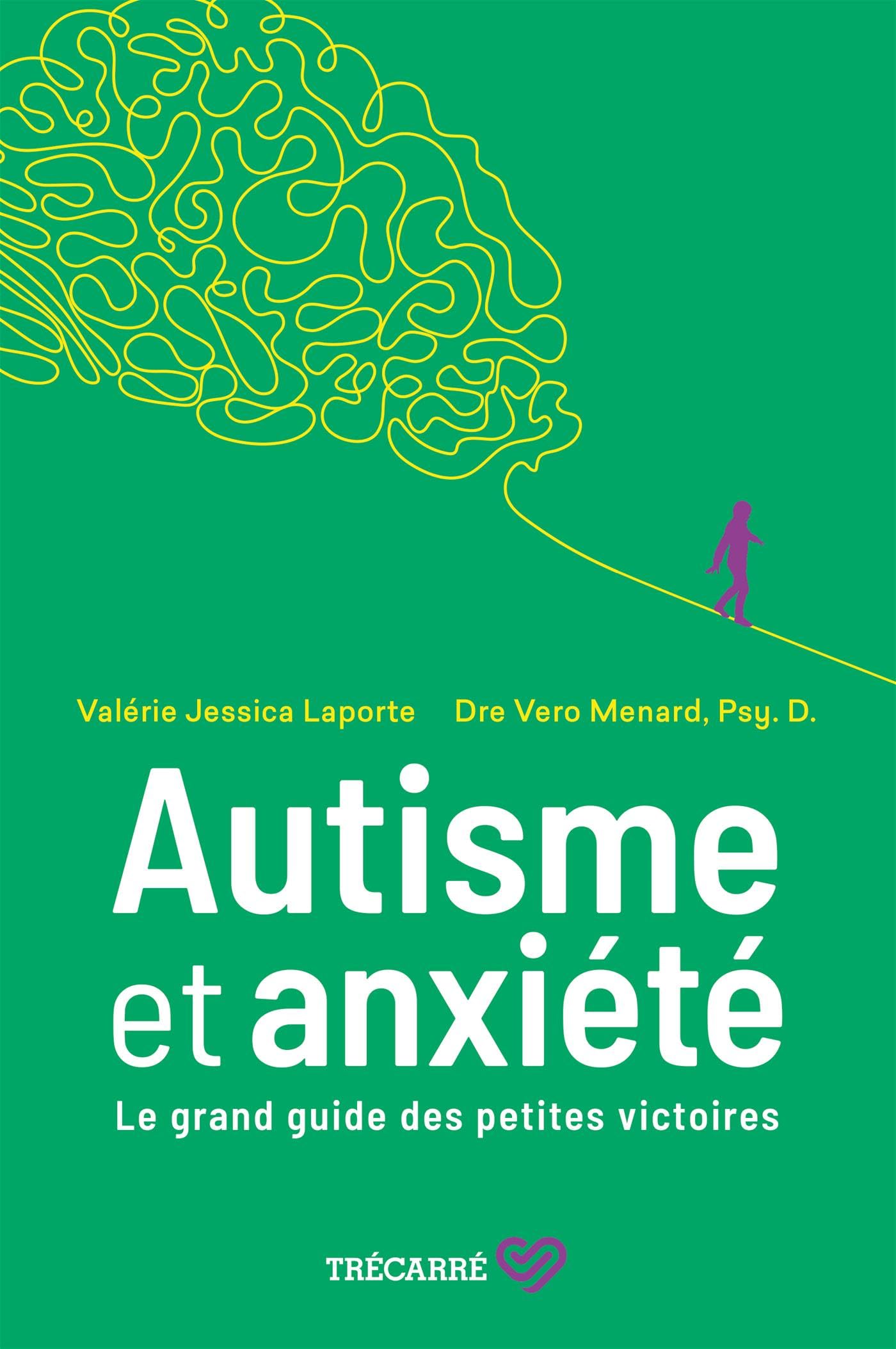 Autisme et anxiété: Le grand guide des petites victoires