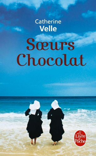 Soeurs Chocolat - Catherine Velle