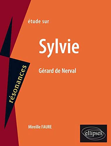 De Nerval, Sylvie