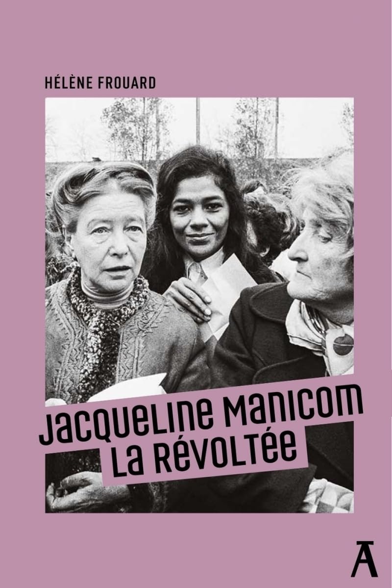 Jacqueline Manicom: la révoltée