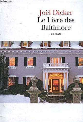 Le livre des Baltimore - Dicker Joël