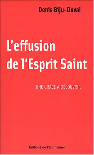 L'effusion de l'Esprit Saint