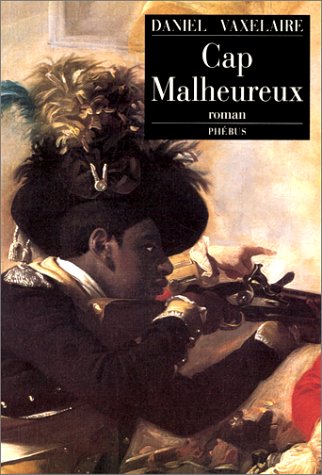 Cap malheureux - Daniel Vaxelaire
