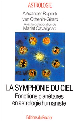 La symphonie du ciel - fonctions planétaires astro humaniste